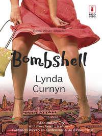 Bombshell, Lynda  Curnyn аудиокнига. ISDN39910954