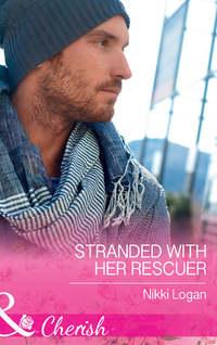 Stranded With Her Rescuer, Nikki  Logan аудиокнига. ISDN39911450
