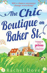 The Chic Boutique On Baker Street, Rachel  Dove audiobook. ISDN39911698