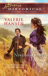 The Doctors Newfound Family, Valerie  Hansen аудиокнига. ISDN39911890