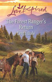 The Forest Ranger′s Return, Leigh  Bale аудиокнига. ISDN39912002