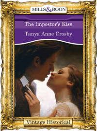 The Impostor′s Kiss - Tanya Crosby