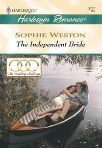 The Independent Bride, Sophie  Weston аудиокнига. ISDN39912122