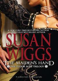 The Maiden′s Hand - Сьюзен Виггс
