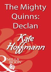 The Mighty Quinns: Declan, Kate  Hoffmann audiobook. ISDN39912314