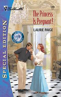 The Princess Is Pregnant!, Laurie  Paige audiobook. ISDN39912450