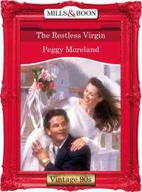 The Restless Virgin, Peggy  Moreland аудиокнига. ISDN39912506