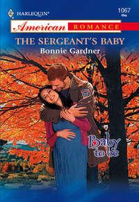 The Sergeant′s Baby, Bonnie  Gardner аудиокнига. ISDN39912602