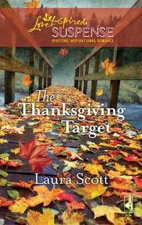 The Thanksgiving Target, Laura  Scott audiobook. ISDN39912762