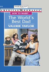 The World′s Best Dad, Valerie  Taylor audiobook. ISDN39912858