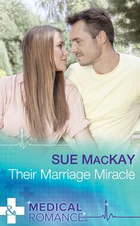 Their Marriage Miracle, Sue  MacKay аудиокнига. ISDN39912890