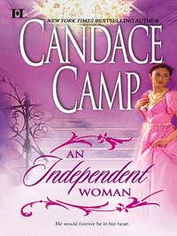 An Independent Woman, Candace  Camp audiobook. ISDN39912962