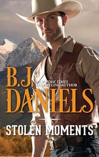 Stolen Moments - B.J. Daniels