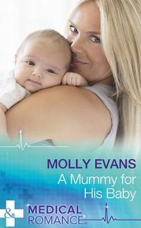 A Mummy For His Baby, Molly  Evans аудиокнига. ISDN39913362