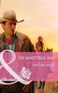 The Mckettrick Way,  audiobook. ISDN39913578