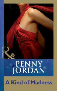 A Kind Of Madness, Пенни Джордан audiobook. ISDN39913666