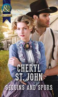 Sequins and Spurs, Cheryl  St.John audiobook. ISDN39913714