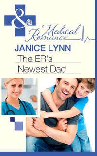 The ERs Newest Dad, Janice  Lynn аудиокнига. ISDN39913770