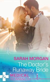 The Doctor′s Runaway Bride, Sarah  Morgan audiobook. ISDN39913930