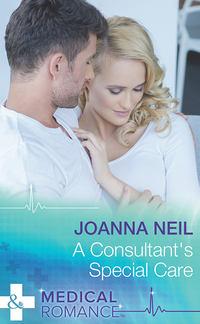 A Consultant′s Special Care, Joanna  Neil audiobook. ISDN39914314