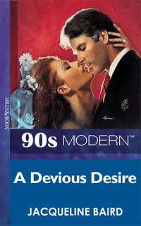 A Devious Desire, JACQUELINE  BAIRD audiobook. ISDN39914458