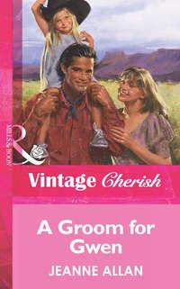 A Groom For Gwen, Jeanne  Allan audiobook. ISDN39914682