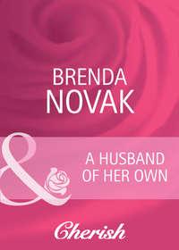 A Husband of Her Own - Brenda Novak