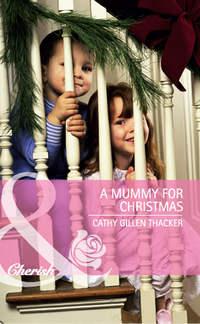 A Mummy for Christmas - Cathy Thacker