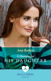 A Mummy For His Daughter - Amy Ruttan