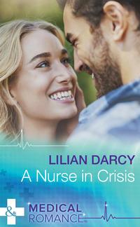 A Nurse In Crisis, Lilian  Darcy аудиокнига. ISDN39915178