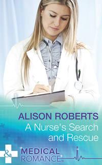 A Nurses Search and Rescue, Alison Roberts аудиокнига. ISDN39915186