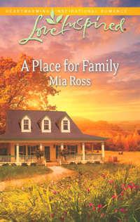 A Place for Family, Mia  Ross аудиокнига. ISDN39915226