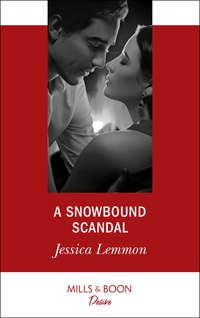 A Snowbound Scandal, Джессики Леммон audiobook. ISDN39915522