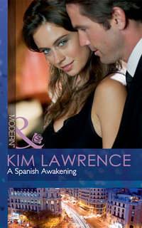 A Spanish Awakening - Ким Лоренс