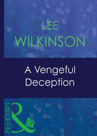 A Vengeful Deception, Lee  Wilkinson аудиокнига. ISDN39915706