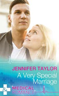 A Very Special Marriage, Jennifer  Taylor аудиокнига. ISDN39915730