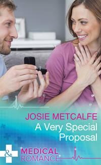 A Very Special Proposal, Josie  Metcalfe аудиокнига. ISDN39915746