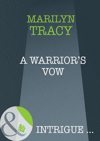 A Warrior′s Vow - Marilyn Tracy