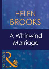 A Whirlwind Marriage - HELEN BROOKS
