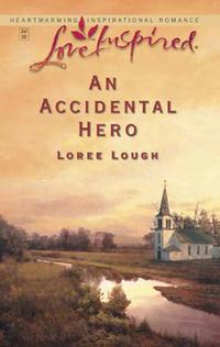 An Accidental Hero, Loree  Lough аудиокнига. ISDN39916002