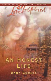 An Honest Life, Dana  Corbit audiobook. ISDN39916066
