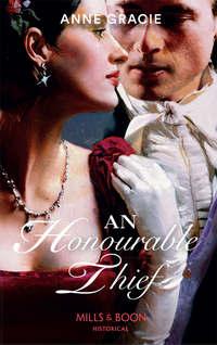 An Honourable Thief - Anne Gracie