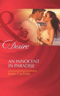 An Innocent in Paradise - Kate Carlisle