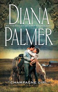 Champagne Girl - Diana Palmer