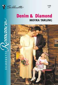 Denim and Diamond, Moyra  Tarling аудиокнига. ISDN39916490