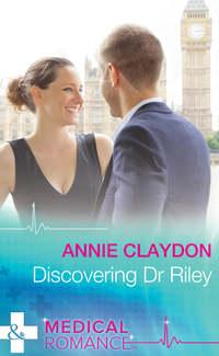 Discovering Dr Riley, Annie  Claydon аудиокнига. ISDN39916506