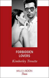 Forbidden Lovers - Kimberley Troutte