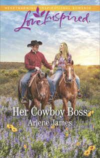Her Cowboy Boss - Arlene James