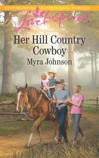 Her Hill Country Cowboy, Myra  Johnson audiobook. ISDN39916882