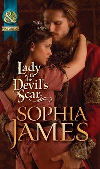 Lady with the Devils Scar, Sophia James аудиокнига. ISDN39917226